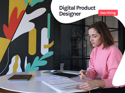 We're hiring! Digital Product Designer