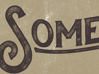 Something Up Close display font fonts hand hand lettering lettering texture type typography vintage