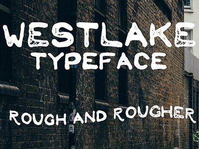 Westlake Typeface - Available now font hand draw hand drawn type hand lettering letterer lettering mark richardson texture type typeface vintage westlake