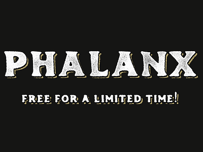 Phalanx Font (Free for limited time) free hand drawn hand lettering handlettering lettering texture type typeface vintage