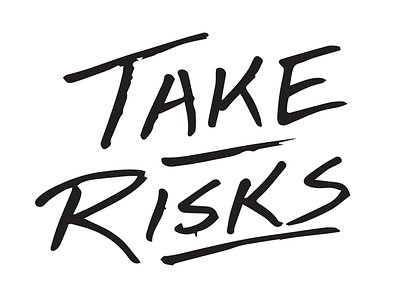 TAKE RISKS free hand drawn hand lettering handlettering lettering texture type typeface vintage