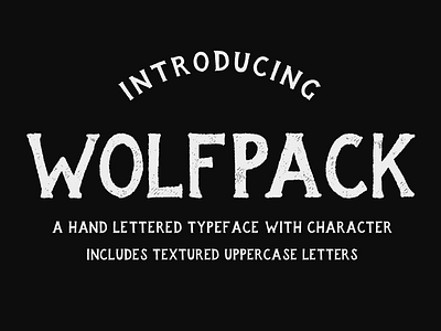 WOLFPACK TYPEFACE hand drawn hand lettering handlettering lettering texture type typeface vintage