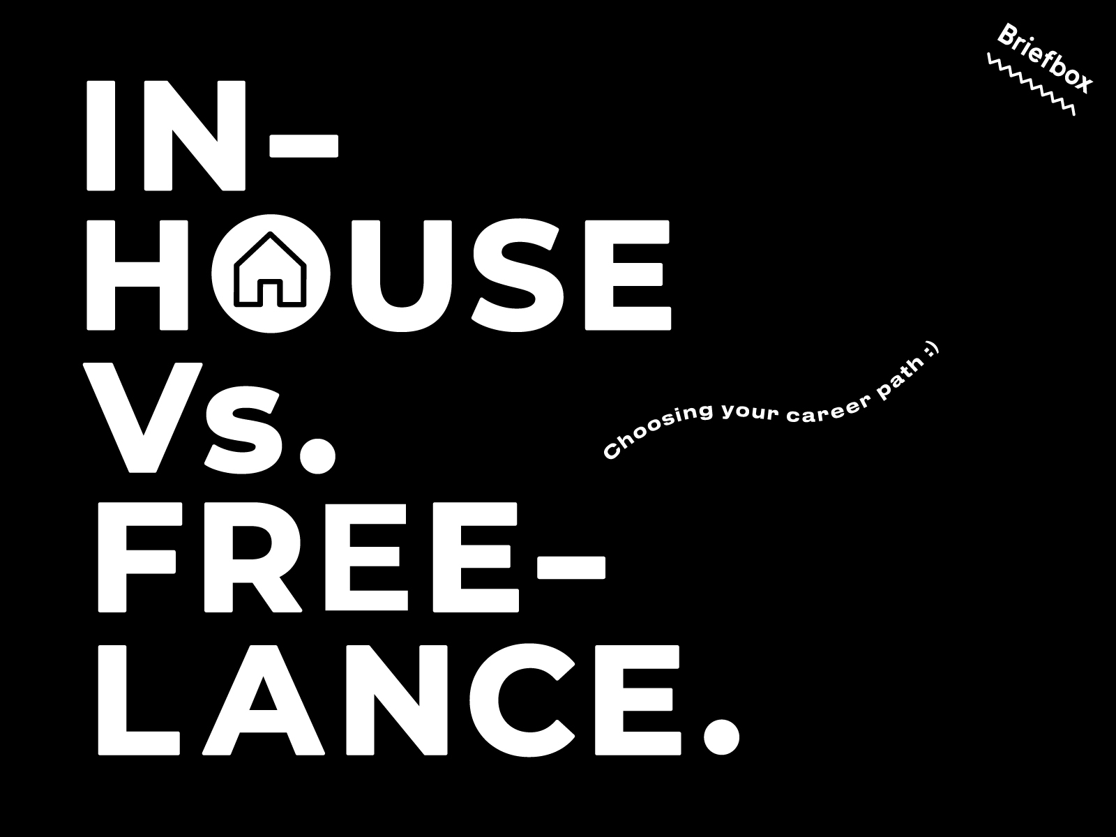 In-house Vs Freelance... brand design fun lettering typography vector