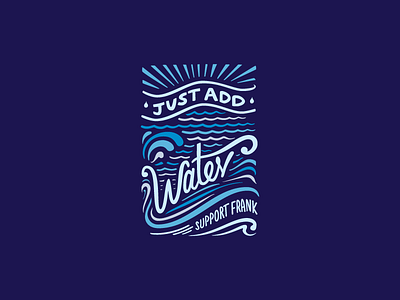 Just Add Water badge charity crest fresh natural splash water waves