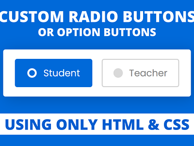 Custom Radio Buttons using only HTML & CSS