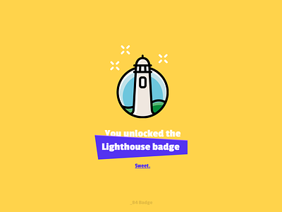 Daily UI #084 - Badge 084 badge dailyui lighthouse ui