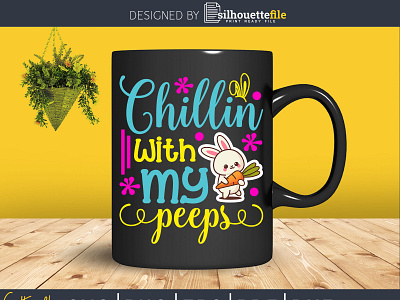 Chilling With My Peeps Easter Funny Bunny crafts design easter bunny easter egg easter eggs easter sunday svg design svg shirt design vector