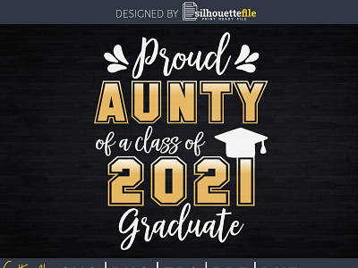 Proud Aunty of a Class of 2021 Graduate Shirt Senior