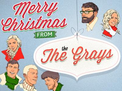 Merry Christmas from the Grays christmas drawing family illustration lost type retro type wisdom script
