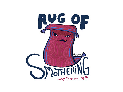 rug of smothering