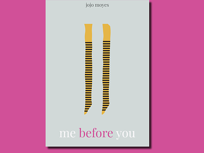 Me before you creative design illustration minimalism minimalistic minimalposter poster poster design typography