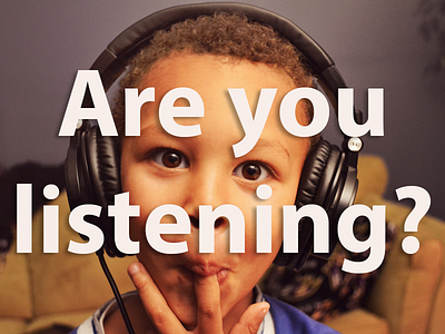 Are You Listening? blog communication lessons listening post skills 🐣 💥 💯 📚 🙉