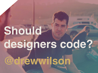 Should Designers Code?