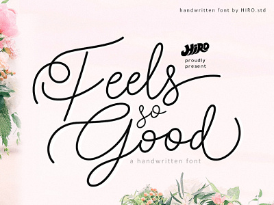 Feels so Good (Handwritten Font)