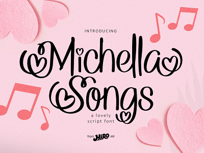 Michella Songs - Lovely Script Font font handmade handwritten
