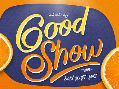 Good Show - Script Font