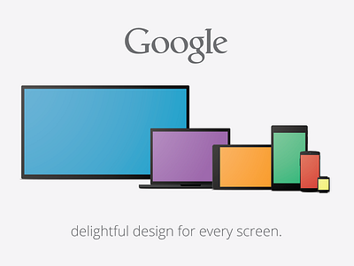 delightful design for every screen.