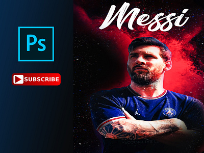 messi poster design see video ,, https://www.youtube.com/watch? branding photoshop