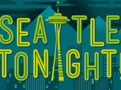 Seattle Tonight comedy event illlustration kaling mindy mountains needle rainn seattle skyline type vector wilson