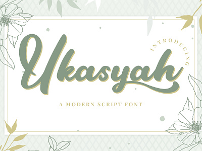 Ukasyah a modern script font calligraphy design elegant font font handwriting font handwritten font lettering logo logotype modern script typeface typography