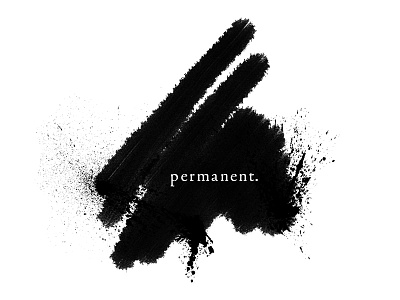 Permanent. black bleed hand made identity ink logo mark marker permanent sharpie smudge splatter