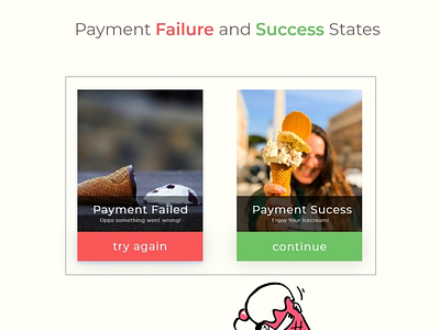 Success and Failure States! adobe xd adobedesign adobexd design foodstates paymentstates states uidesign uxdesign