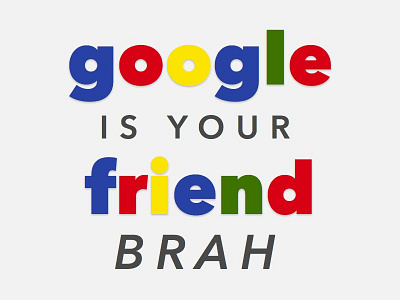 Google it, brah. avenir google rainbow