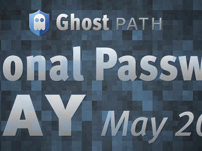GhostPath’s Password Day big type dark ff meta pixelated