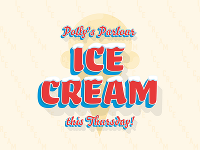 Ice Cream!!!!!!!!!!!! ice ice cream ice cream cone illustration retro type typography