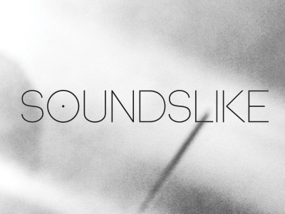 SOUNDSLIKE branding identity logo logotype music music marketing soundslike typography vinyl