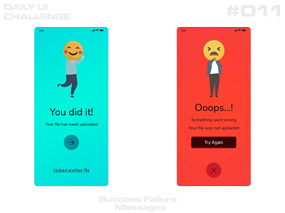 Daily UI - #011 - Flash Message 011 daily 100 daily 100 challenge dailyui error message failure success ui