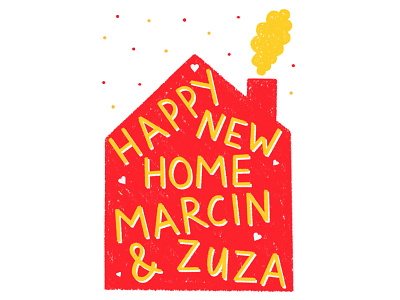 Happy New Home - Greeting Card Design card colourful digital illustration greeting card hand lettering house illustration lettering new home red typography yellow