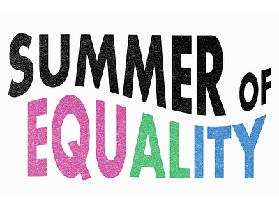 Summer of equality