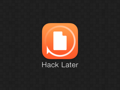 Hack Later Icon hack hacker icon ios ios 7 later news
