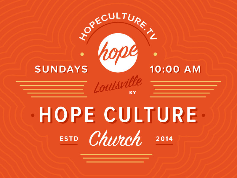 Hope Culture Church By Tanner Wilcox On Dribbble