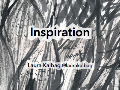Introductory slides for inspiration talk acrylic avenir next collage ink paint slide watercolour