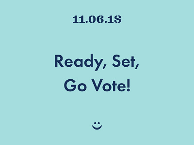 Ready, Set, Go Vote!