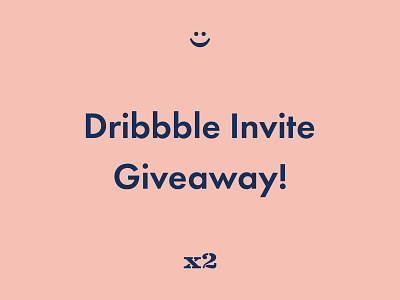 Dribbble Invite Giveaway x2 draft dribbble dribbble draft dribbble giveaway dribbble invite dribbble invites giveway invite invites join join dribbble smiley face