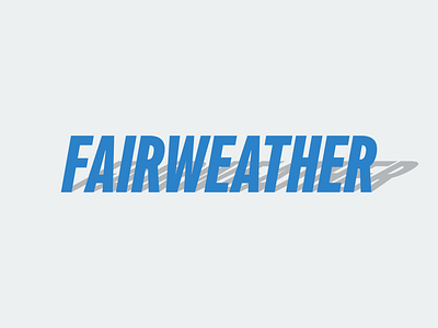 Fairweather font font design type type design typeface