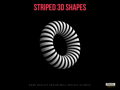 Striped 3D Shapes 3d design graphic designer illustration infographic design logo designer logo designers pervez graphic pervezjoarder pervezpjs typography ui ux designer