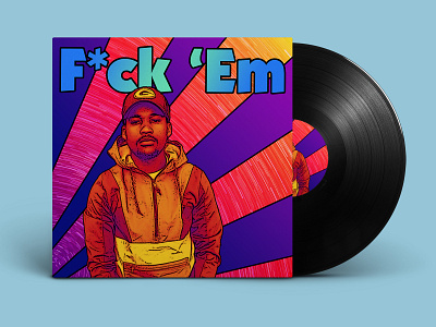 Cover Art: F*ck 'Em- Chivo album art album cover color colorful cover art cover artwork design graphic design student designer