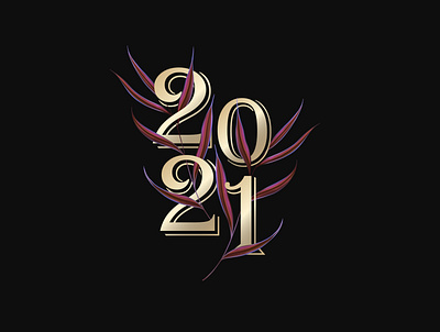 2021 2021 floral design gold gold numbers graphicdesign illustration leaves new year design text design