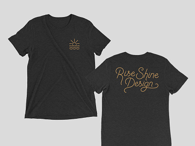 Rise Shine Design Tee branding design line type merch minimal tee tshirt typography