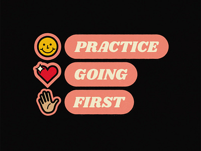 Practice going first. first flat graphic design graphic quote mindset mixed modern poster quote retro retro colors typography typography poster