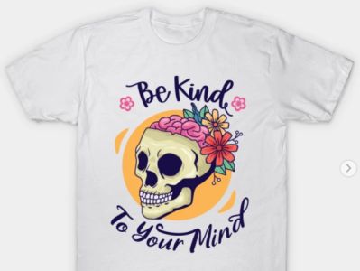 Be kind to your mind T-Shirt autism be kind floral skull teacher