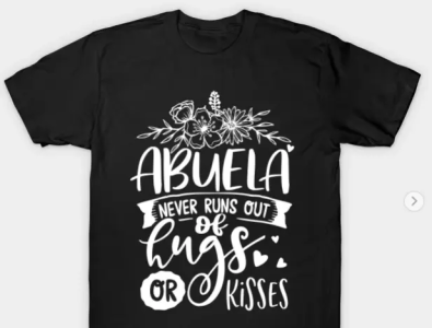 Abuela Grandma For Hispanic Grandma And Mother’s Day Abuela Tee