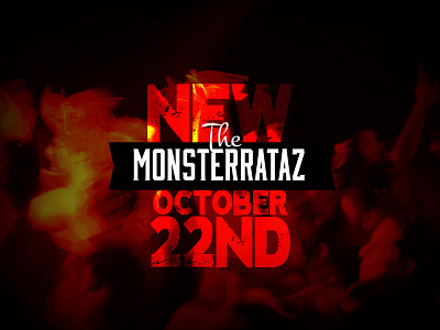 The Monsterrataz Promotion