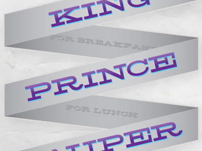 King Prince Pauper breakfast diet dinner king lunch pauper prince