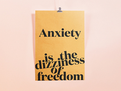 Anxiety anxiety dizziness freedom graphic design kierkegaard poster quote self care self help typedesign