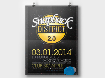 Snapback District 2.0 2014 cap district flyer party poster snapback